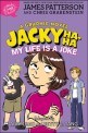 Jacky Ha-Ha : My Life is a joke : a graphic novel