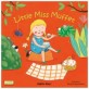 <span>Little</span> Miss muffet