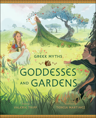 Goddesses and gardens