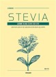 스테비아 = STEVIA : 설탕을 대신할 건강한 천연 단맛 : 큰글자책