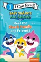 Baby Shark's Big Show!: Meet the Shark Family and Friends (Paperback)