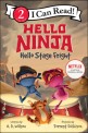 Hello, Ninja. Hello, Stage Fright! (Hardcover)