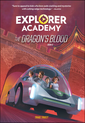 Explorer academy. Book 6, The dragon&#039;s blood 표지