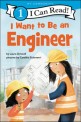 I Want to Be an Engineer (Paperback)