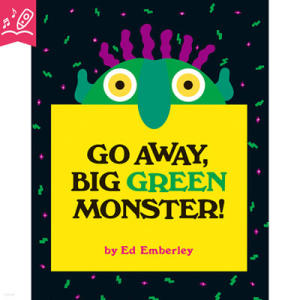 Go away, big green monster! 