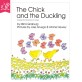 (The)Chick and the Duckling