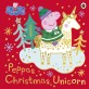 Peppa Pig: Peppa's Christmas Unicorn (Paperback)