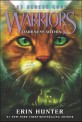 Warriors: The Broken Code #4: Darkness Within (Paperback)