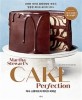 마샤 스튜어트의 케이크 퍼펙션 : 간단한 것부터 휘황찬란한 것까지, 달콤함 케이크 레시피 100+