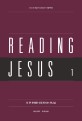 리딩지저스 = Reading Jesis. 1: 더 큰 은혜로 인도하시는 하나님