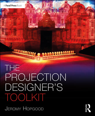 The projection designer's toolkit