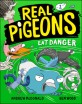 Real Pigeons Eat Danger. 2