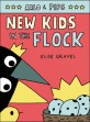 Arlo & Pips #3: New Kids in the Flock (Hardcover)