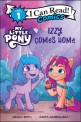 My Little Pony: Izzy Comes Home (Paperback)
